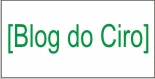 Blog do Ciro - Compromisso com a palavra de Deus e Com o Deus da palavra Blog do Ciro